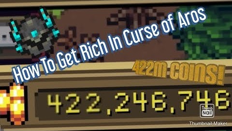 How To Get Rich In Curse of Aros! [Easy Guide]