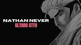 Nathan Never - Ultimo Atto #nathannever #bonellieditore #fumetto #fantascienza