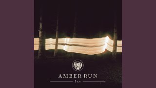 Video thumbnail of "Amber Run - Good Morning"