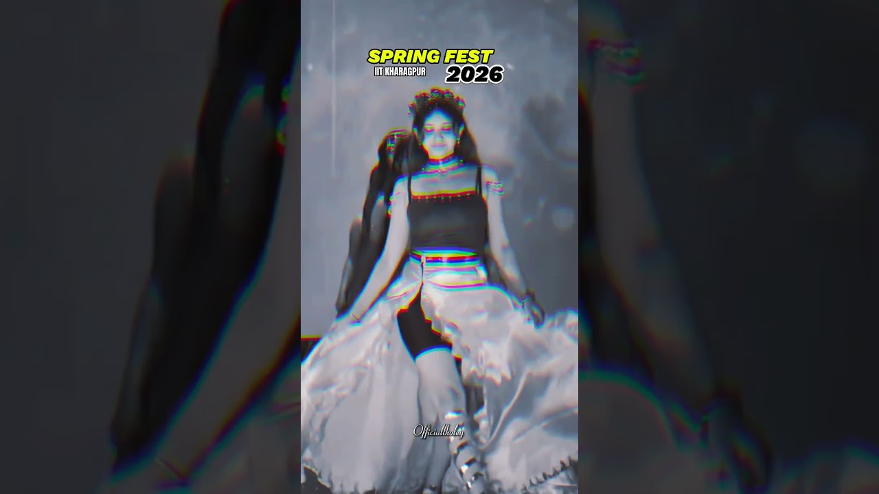 Spring Fest 2026 in IIT KHARAGPUR 🤟❤️ 