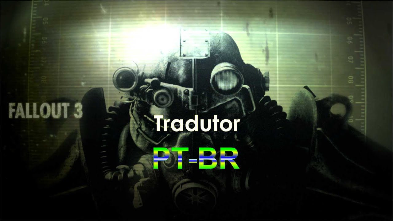 Fallout 3 - Instalando a Tradução PT-BR (2023) 
