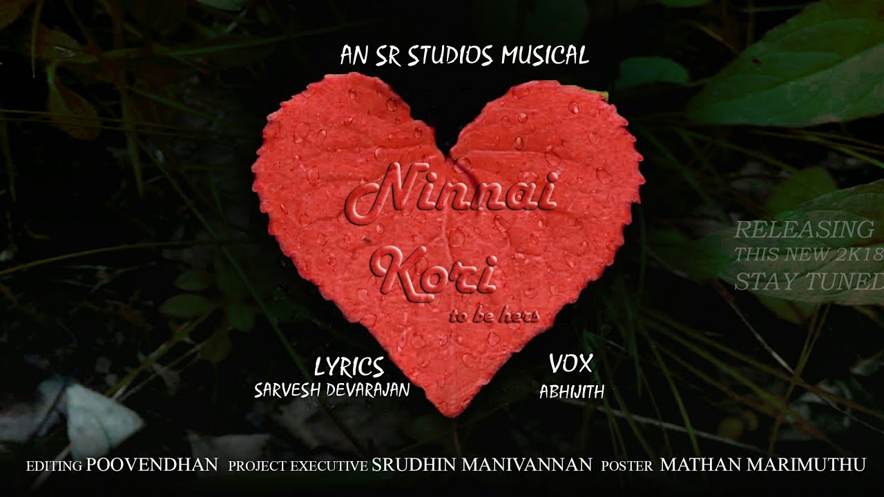 SR - Ninnai Kori | feat. Abhijith | Sarvesh Devarajan | OFFICIAL LYRIC VIDEO | SRStudios