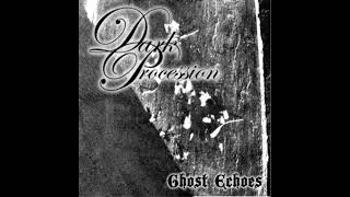 Dark Procession - Upon My Return...
