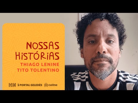 Nossas Historias - Historiador Thiago Lenine Tito Tolentino