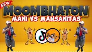 MANI VS MANSANITAS REMIX (MOOMBHATON) | DJTONGZKIE REMIX