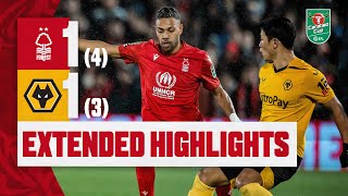 EXTENDED HIGHLIGHTS | NOTTINGHAM FOREST 1:1 WOLVES (4:3 ON PENALTIES) | CARABAO CUP QUARTER FINAL