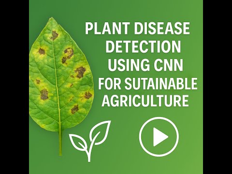 Plant Disease Detection Using CNN Demo Video