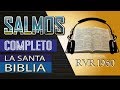 SALMOS 101 AL 150 completo/ Biblia Hablada Completa REINA VALERA/ Miguel MIkesa