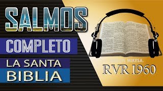 SALMOS 101 AL 150 completo/ Biblia Hablada Completa REINA VALERA/ Miguel MIkesa