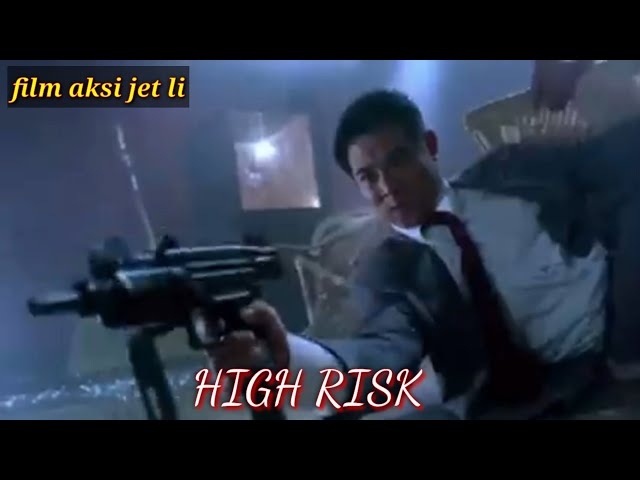 Movie jet li terbaik [ High Risk ] class=
