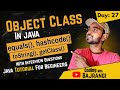 Lecture 27 | Object Class in Java | toString(), equals(), hashCode() Explained | Java Full Course