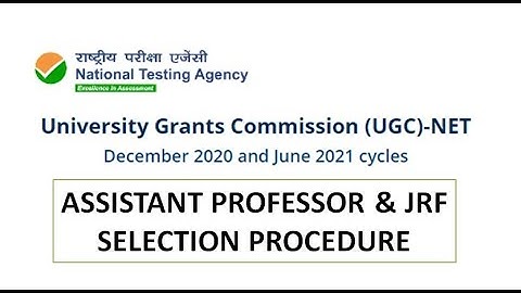NTA UGC NET Dec 2020 and June 2021 Merge Cycle Assistant Professor and JRF Selection Procedure