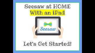 Seesaw Login with an iPad