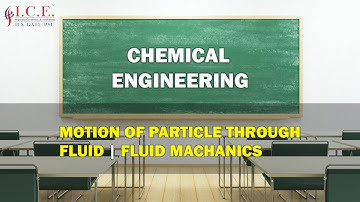 MOTION OF PARTICLE THROUGH FLUID | FM | CH