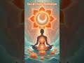 sacral chakra meditation