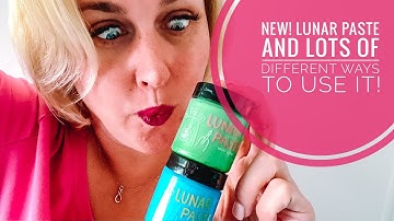 NEW Lunar Paste!!! Lots of Different Ways to Use It!