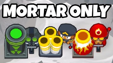 Can You Beat CHIMPS Mode With MORTARS ONLY?