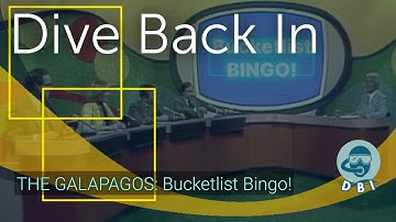 The Galapagos: Episode 3 - Bucketlist Bingo
