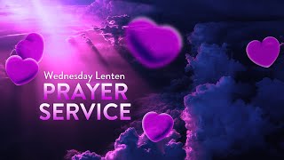 Lenten Prayer Service | Wednesday, March 27, 2024