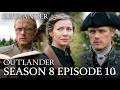 Outlander Season 8 Episode 10 Ending IS SO SAD!