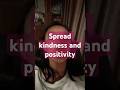 This is your sign to spread positivity and kindness!
