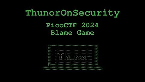 Blame Game Challenge from picoCTF 2024 (General skills)