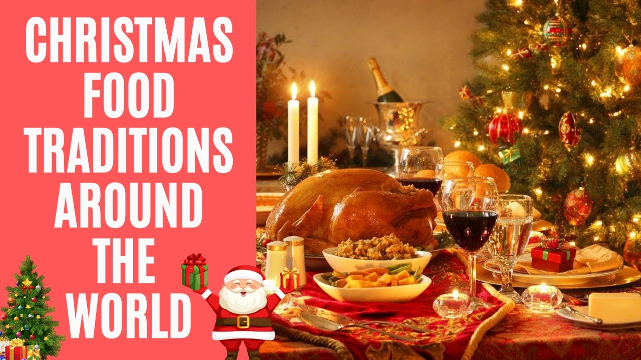 Christmas Dinner Ideas Around The World ð| Christmas ð Food Tradition