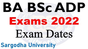 BA BSc ADP Annual 2022 Exams New Dates Announced - Sargodha University Exams 2022 ADP UOS Exam