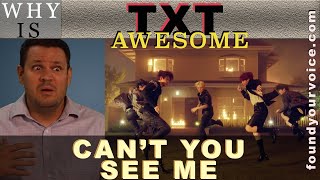 Why is TXT Can&#39;t You See Me AWESOME? Dr. Marc Reaction &amp; Analysis