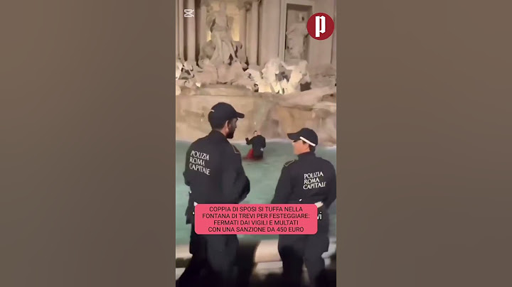 Il ballo nella Fontana di Trevi, con I'intervento dei vigilie una multa da 450 euro. #fontanaditrevi