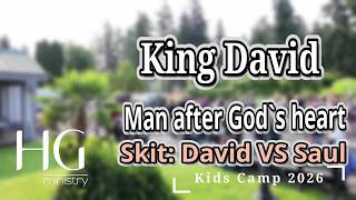 Skit 'David VS Saul' | Kids Camp 2026 Skit 'David VS Saul' | Kids Camp 2026