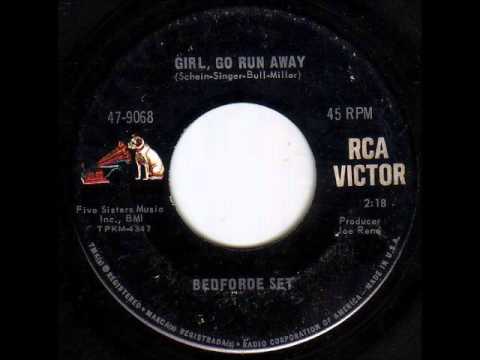 Bedforde Set — Bedforde Set   Girl, - Go Run Away