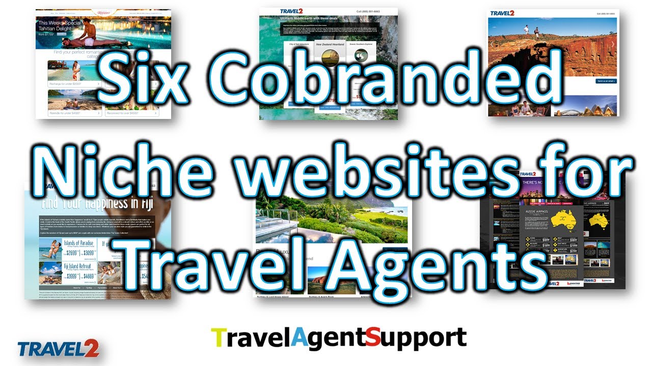 6 Travel Agent Cobranded Niche Microsites from Travel2 YouTube