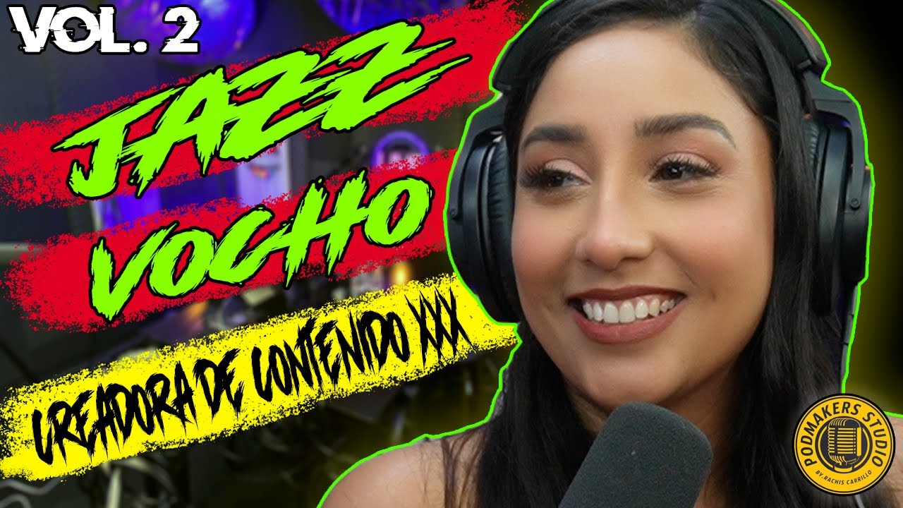 #144 Jazz Vocho | Historias de una creadora de contenido para adultos