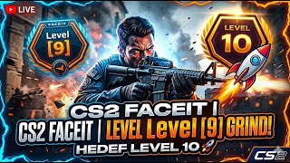 🔥 CS2 FACEIT | Level [9] Grind! | Hedef Level 10 🚀
