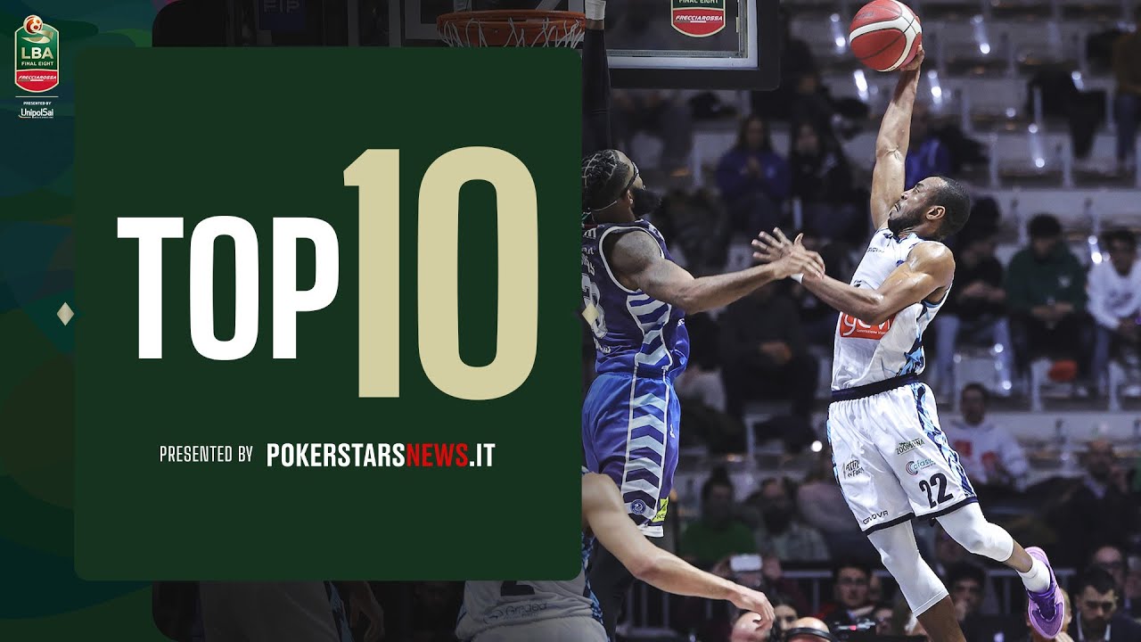 Top 10 PokerstarsNews | Frecciarossa Final Eight 2024