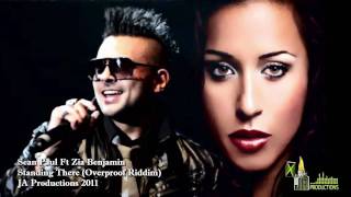 Sean Paul ft. Zia Benjamin - Standing There (Overproof Riddim)