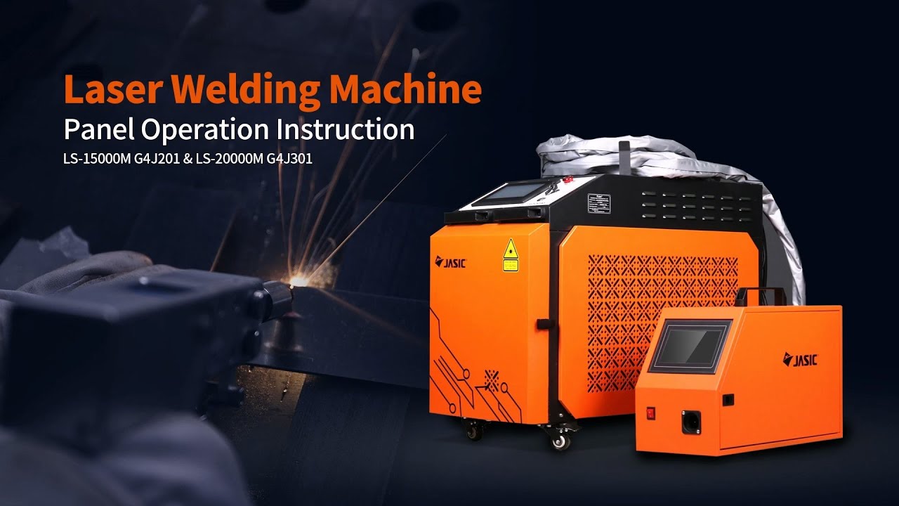JASIC Handheld Laser Welding Machine Panel Operation Tutorial G4J301 LS 20000M & G4J201 LS 15000M