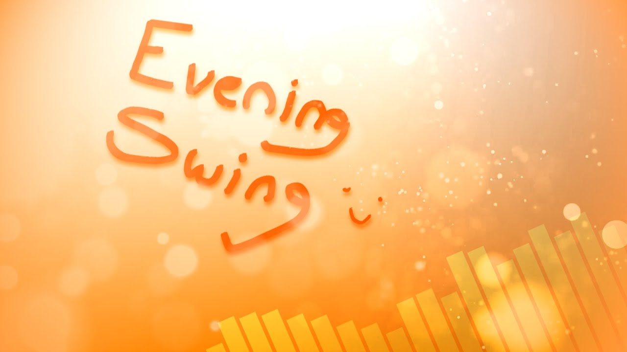 Evening Swing - Jojo Tunes