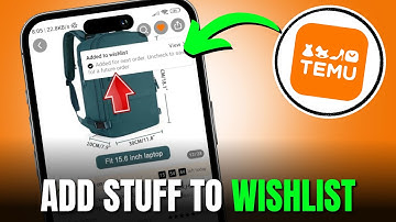 How to add stuff to your wishlist on Temu