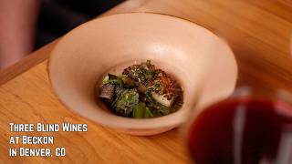 Beckon in Denver, CO | 1 Michelin Star Restaurant | Three Blind Wines