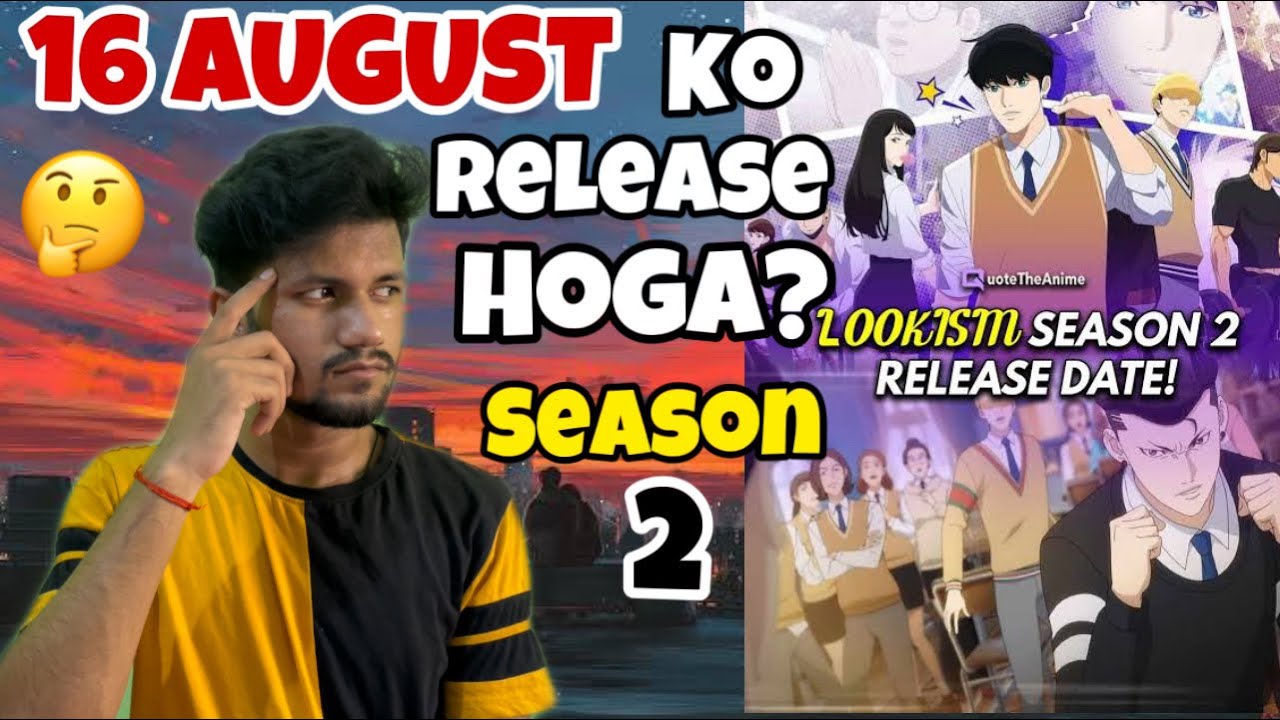 lookism-season-2-on-16th-august-lookism-season-2-release-date