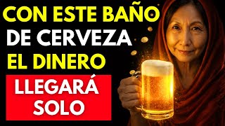 BAÑO de CERVEZA para Atraer DINERO, Fortuna y Riqueza | Ritual Ancestral