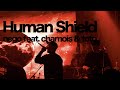 Human Shield (feat. chamois & toto)