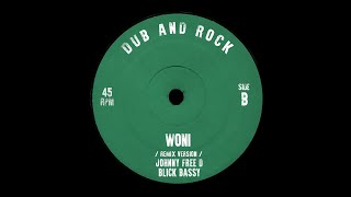 JOHNNY FREE D X BLICK BASSY - WONI (REMIX VERSION)
