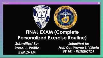 FINAL EXAM (Complete Personalized Exercise Routine)