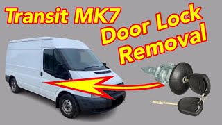 Ford Transit MK7 Door Lock Removal and Replacement ( Correct Way to do it )
