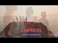 Empress official music by sass n harmony