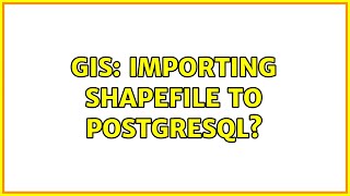 GIS: Importing Shapefile to PostgreSQL? (2 Solutions!!)