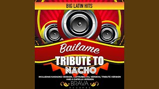 Bailame (Tribute To Nacho) (Instrumental)